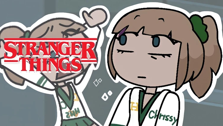 Stranger Things But Chrissy Survives