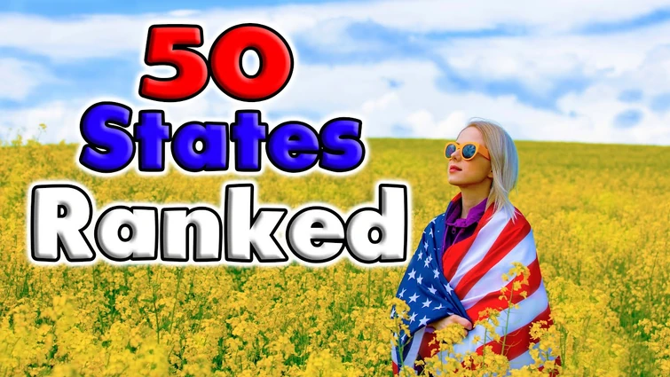 All 50 STATES in AMERICA Ranked WORST to First