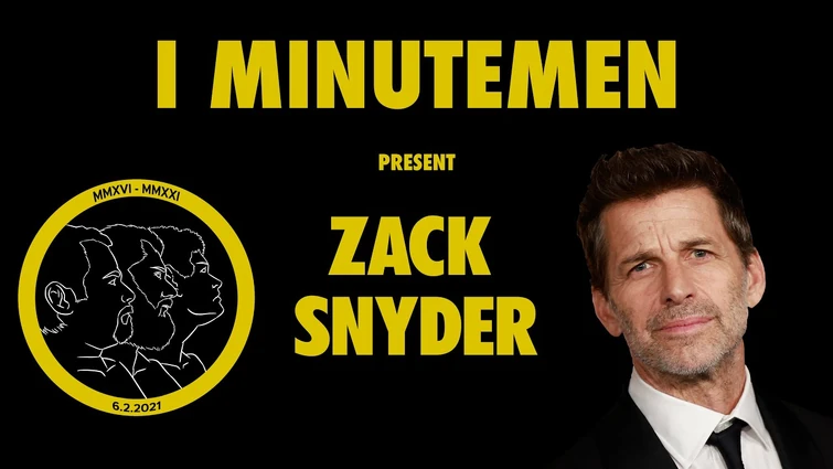 I MINUTEMEN interview ZACK SNYDER & FILIPPO ROSSI - Episode 27