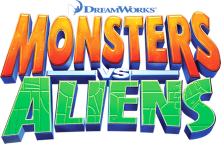 monsters vs aliens story by anthony gladue | Fandom