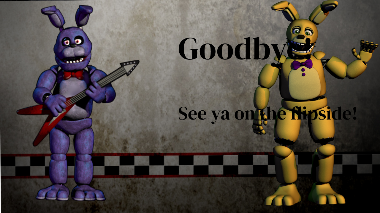 FNAF1- Good-Bye by  on