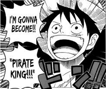 I'm Luffy! The Man Who's Gonna Be King of the Pirates!