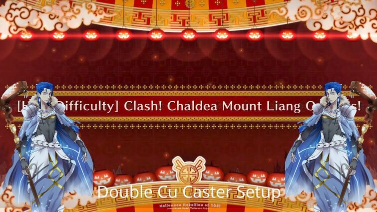 [FGO NA] Halloween Rebellion CQ — Double Cu Caster Setup