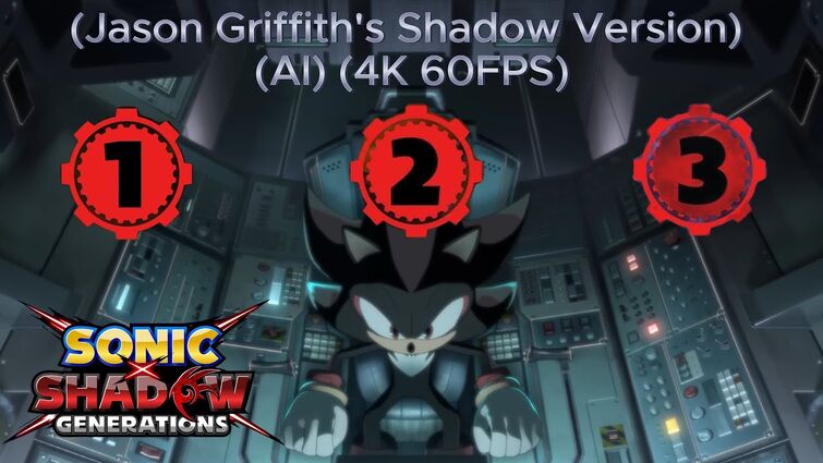 SONIC X SHADOW GENERATIONS: Dark Beginnings 1-3 (Jason Griffith's Shadow Version) (AI) [4K 60FPS]