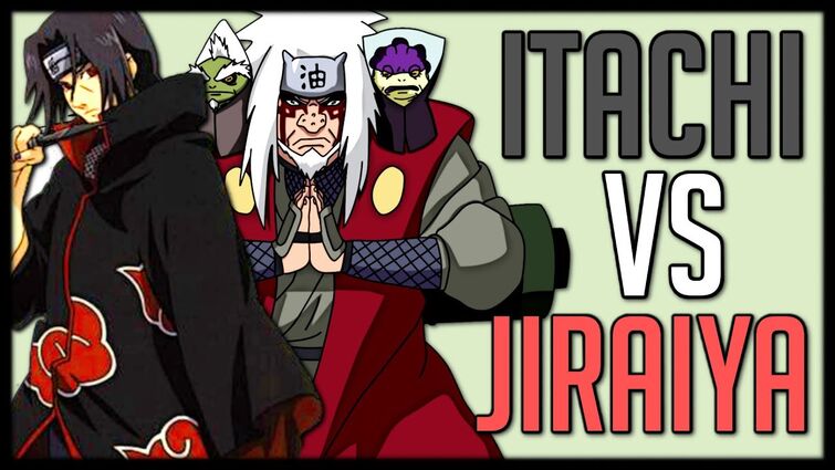 Itachi vs jiraya | Fandom