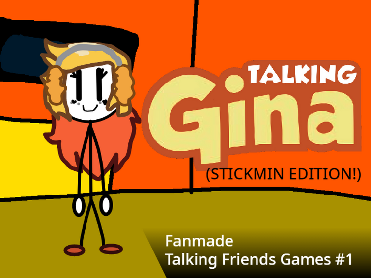 Game Coming Soon Talking Gina Stickmin Edition Fandom 