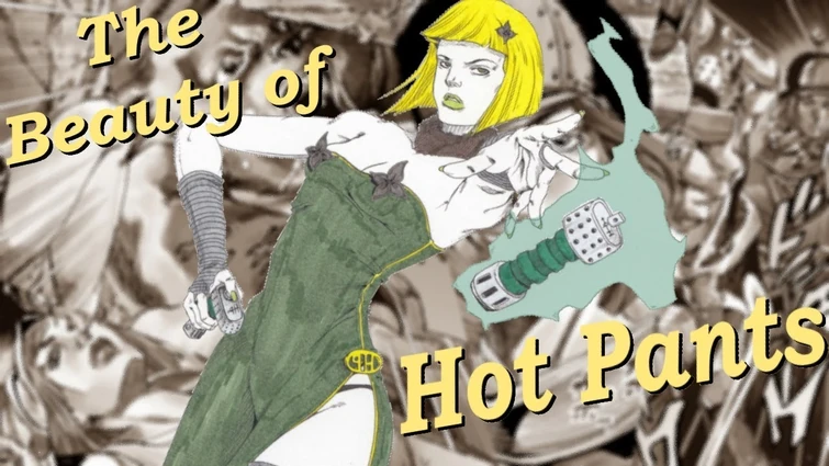 The Beauty of Hot Pants