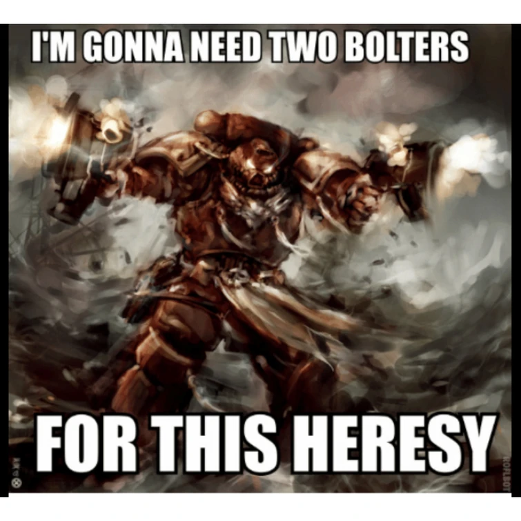 Heresy time | Fandom