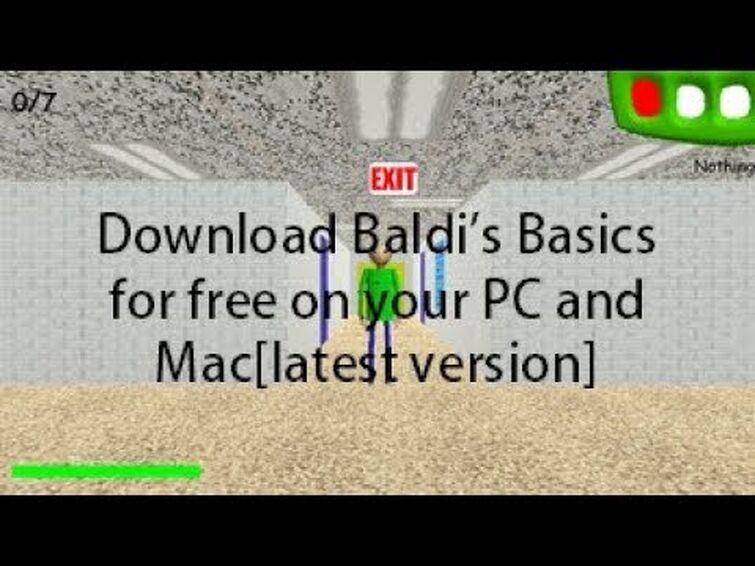 How to Download Baldi's Basics on Pc 