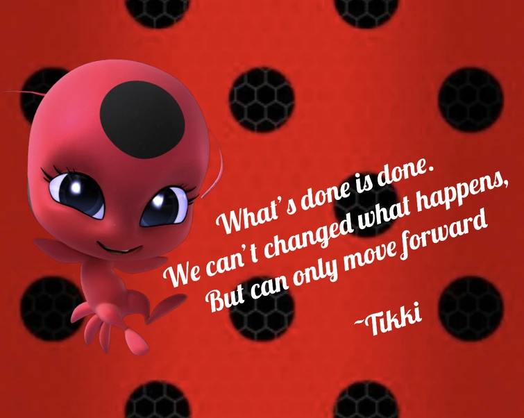 Post ALL your favourite Miraculous quotes here. | Fandom