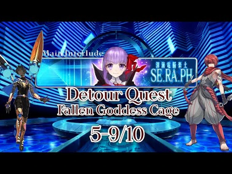 【FGO NA】SE.RA.PH Main Interlude - Detour Quest 5-9/10【Fate/Grand Order】