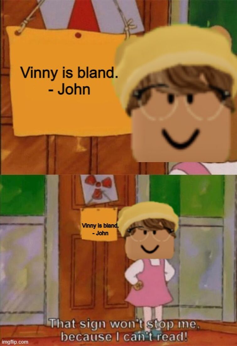 John roblox be like - Imgflip