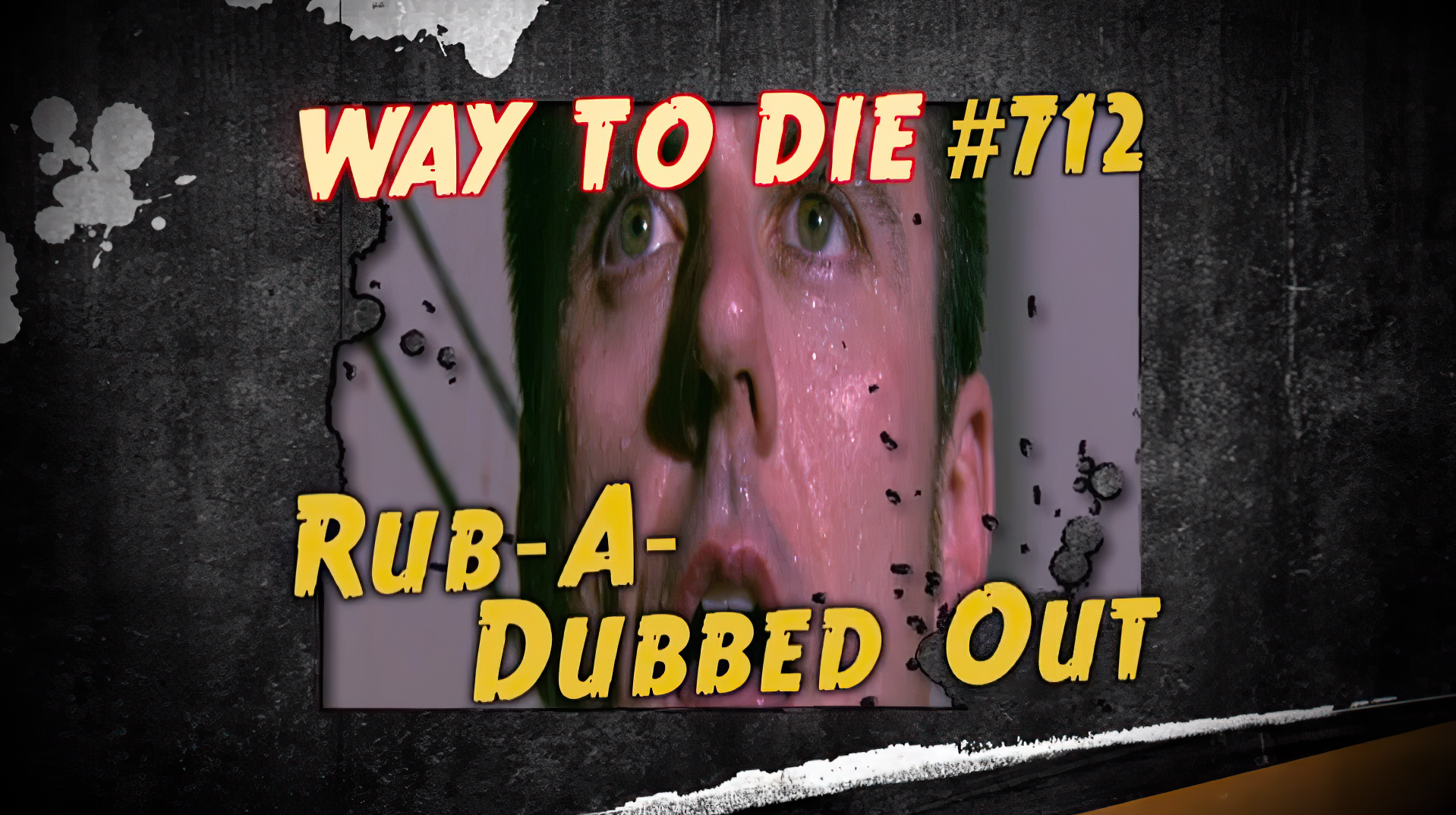 1000 Ways To Die Rub-A-Dubbed Out | 1000 Ways To Die Wiki | Fandom