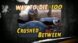 Way to die 100