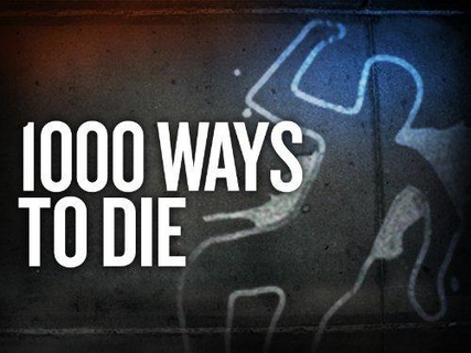 1000 Ways To Die Wiki