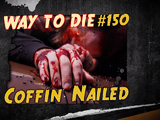 Coffin Nailed