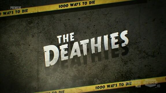 S*** Dead, 1000 Ways To Die Wiki