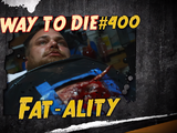 Fat-ality