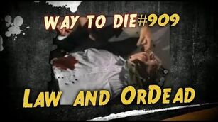 1000_Ways_To_Die_-909_Law_and_OrDead_(German_Version)