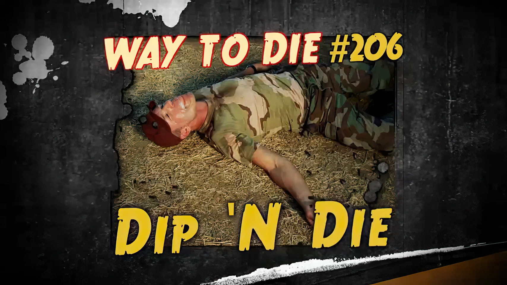 Dip 'N Die | 1000 Ways To Die Wiki