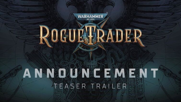 Warhammer 40,000: Rogue Trader - Announce Teaser Trailer
