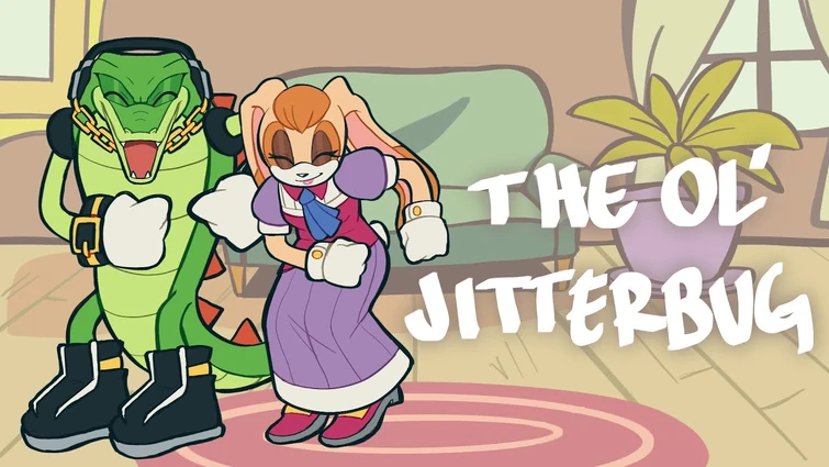 The Ol’ Jitterbug || Sonic The Hedgehog