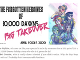The Forgotten Heroines of 10,000 Dawns Big Takeover! (short story)