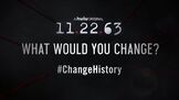 If You Had a Chance to Change History, What Would You Change? • 11.22