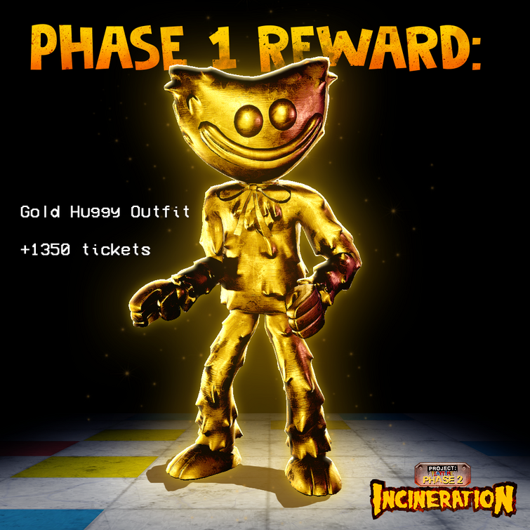 Poppy Playtime News on X: (PROJECT PLAYTIME NEWS  10/18/2023) Phase 2:  Incineration is slowly coming to a close on October 25th, 2023. Make sure  to collect all your rewards before Phase