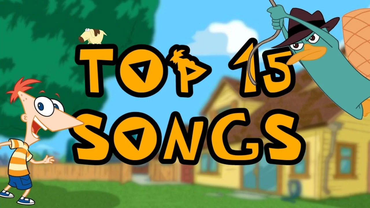 15 Best Phineas and Ferb Songs Fandom