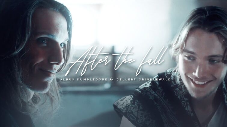 ❝after the fall❞ | albus dumbledore & gellert grindelwald