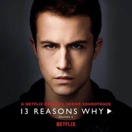 13-Reasons-Why-Soundtrack-Season-3