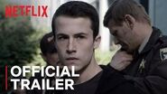 13 Reasons Why Season 3 Final Trailer Who Killed Bryce Walker? Netflix