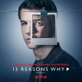 13-Reasons-Why-Soundtrack-Season-2