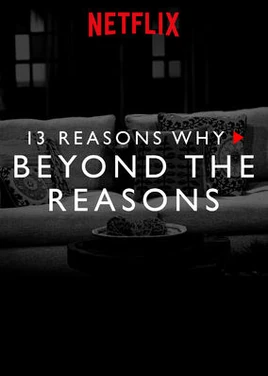 13 Reasons Why Beyond The Reasons S2
