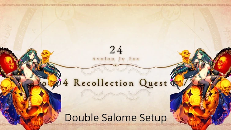 [FGO NA] LB 6 Morgan Recollection Quest — Double Salome Setup