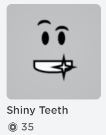 Shiny Teeth, Roblox Wiki