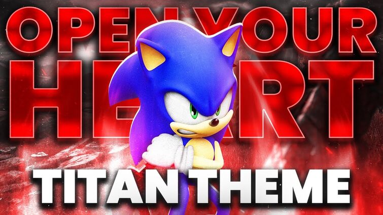 I remixed Open Your Heart into a titan theme for Sonic Frontiers