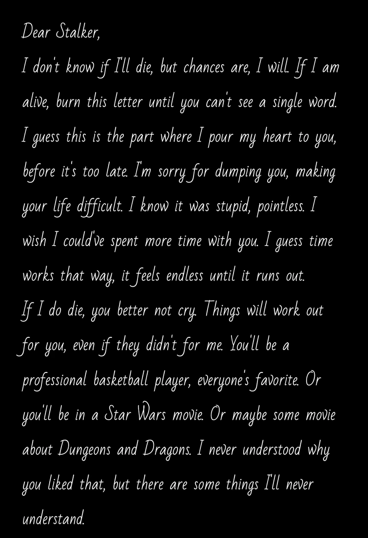 Is there any chance we will find out what is in the letters max wrote ...