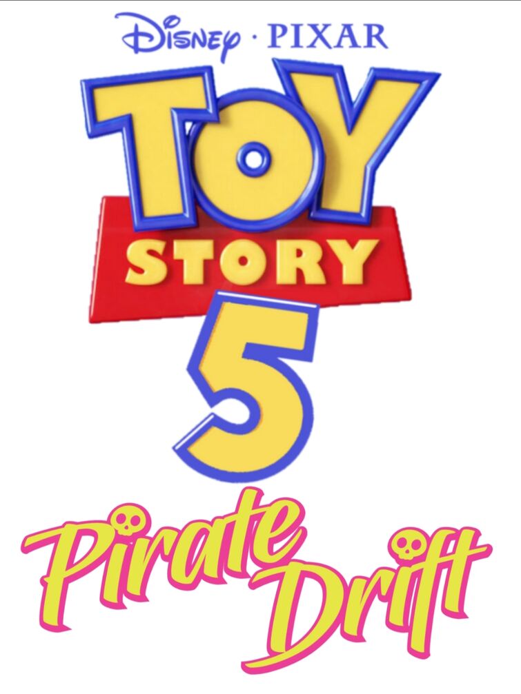 Toy Story 5: Pirate Drift Logo (July 3th 2027) (TheBodoProduction