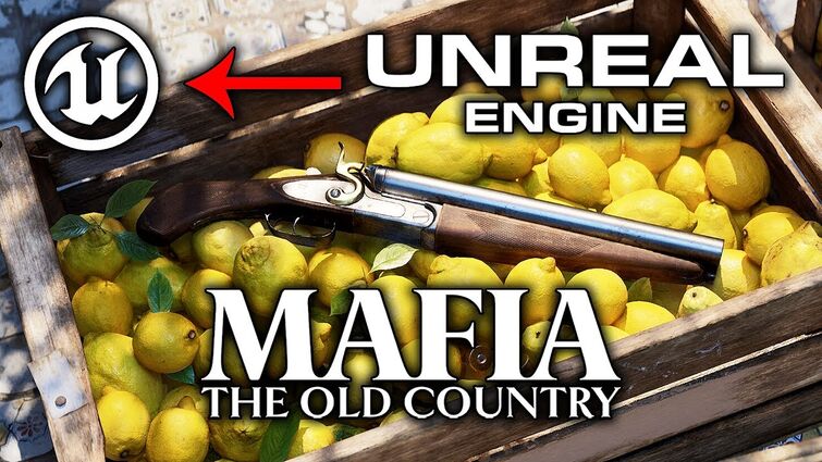 Mafia: The Old Country is NOT on Unreal Engine 5