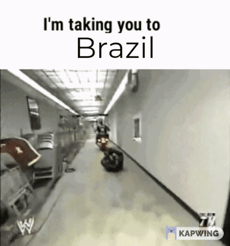 The post has been arrived. You are going to Brazil. You are going to Brazil Мем. You going to Brazil meme. Escape гиф.