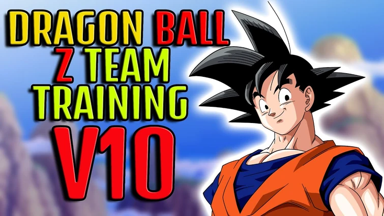 ¡Dragon Ball Z Team Training V10 Nueva Actualización Mejores Cosas GBA!