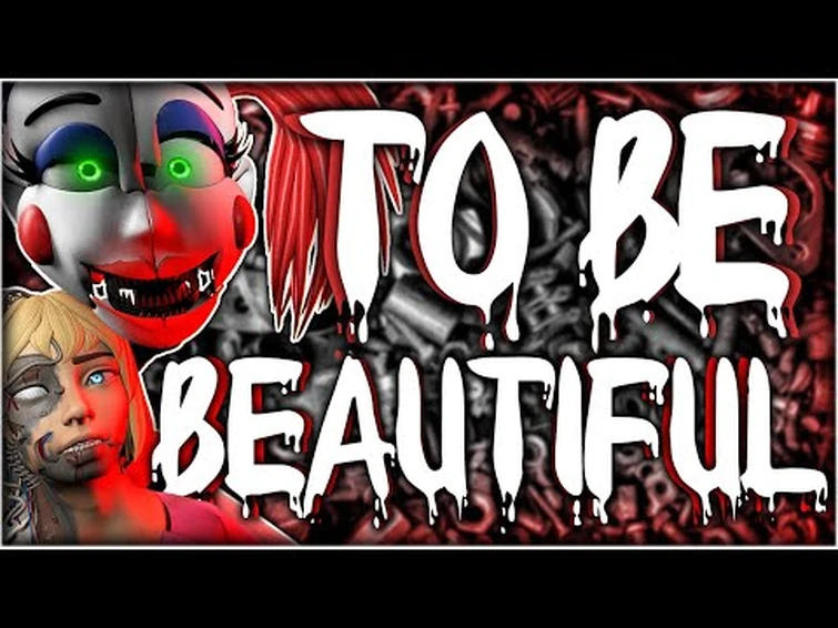 FNAF - TO BE BEAUTIFUL SONG LYRIC VIDEO - Dawko & DHeusta