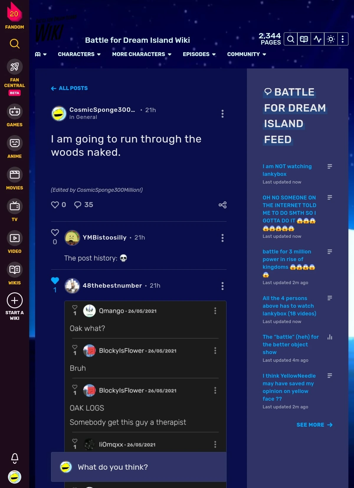 What Is he most unhinged thing you've said on this wiki? Fandom