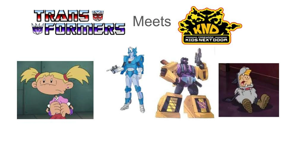 Codename kids next door meets the transformers? Fandom