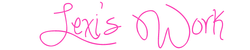 Lexi'sWork.png