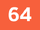 64