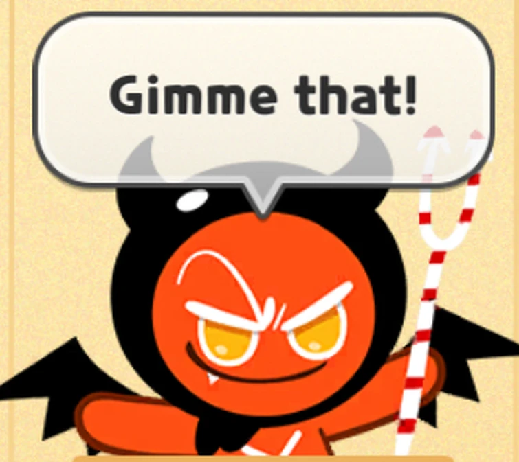 Devil cookie here to steal ur wig Fandom