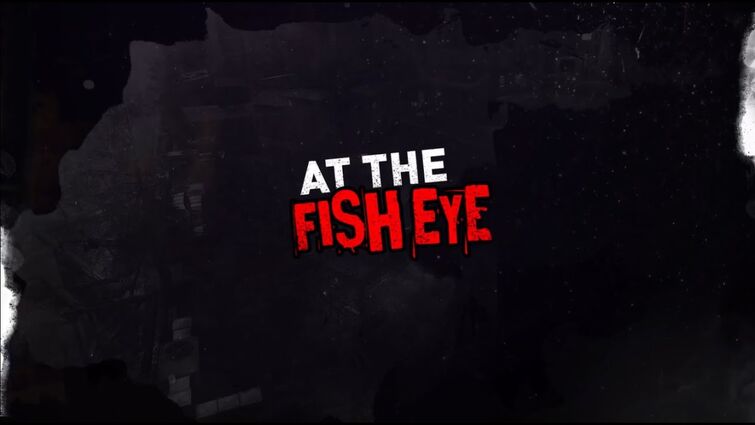 D2K: At The Fish Eye - Photomode